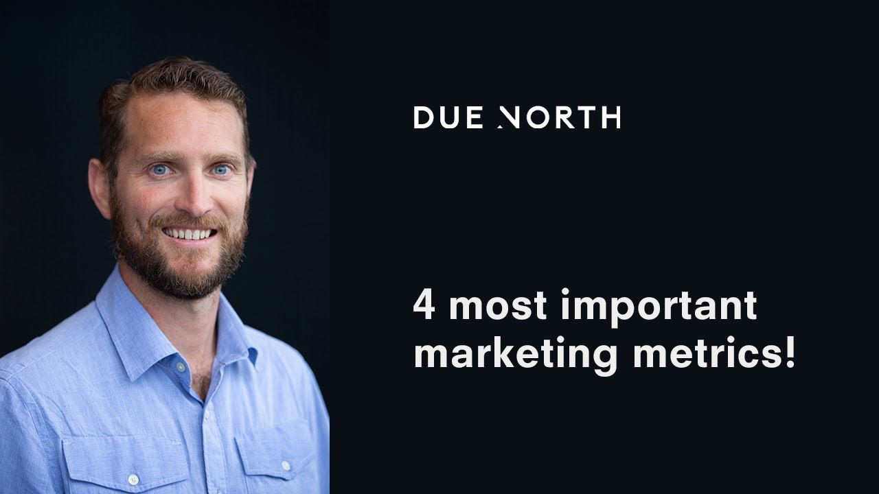 4 most important marketing metrics!